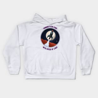 Forward To The Stars With Speed Of Light Kids Hoodie